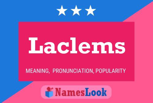 Póster del nombre Laclems