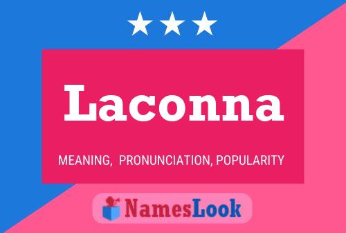 Póster del nombre Laconna