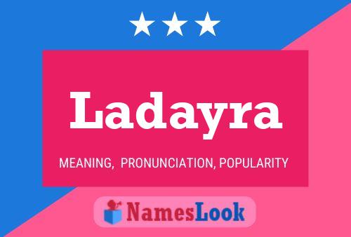 Póster del nombre Ladayra