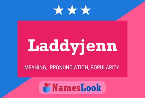 Póster del nombre Laddyjenn