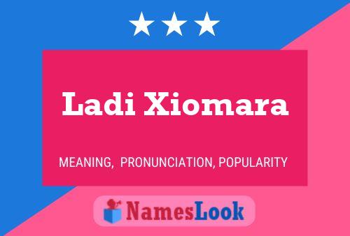 Póster del nombre Ladi Xiomara