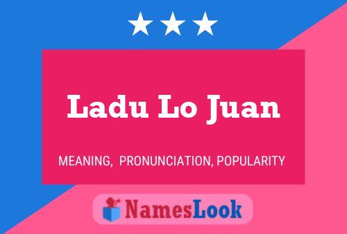 Póster del nombre Ladu Lo Juan