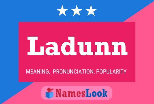 Póster del nombre Ladunn