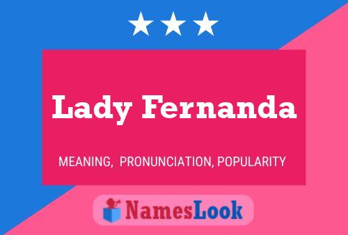 Póster del nombre Lady Fernanda