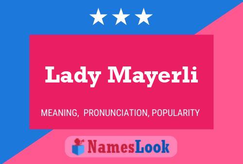 Póster del nombre Lady Mayerli