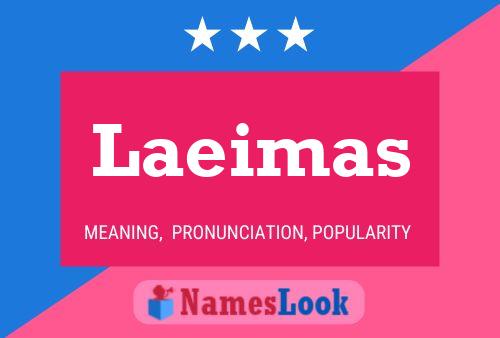 Póster del nombre Laeimas