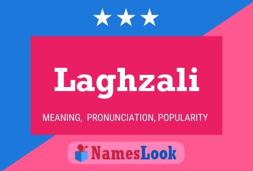 Póster del nombre Laghzali