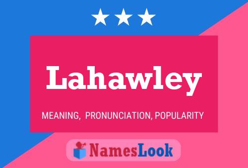 Póster del nombre Lahawley