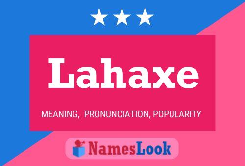 Póster del nombre Lahaxe