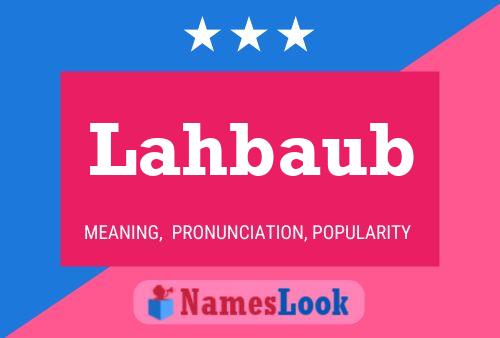 Póster del nombre Lahbaub