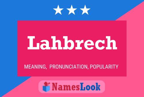 Póster del nombre Lahbrech