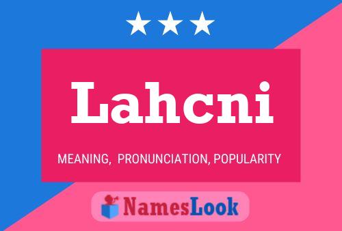 Póster del nombre Lahcni