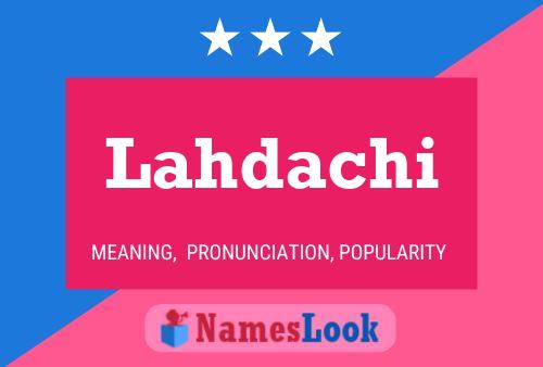 Póster del nombre Lahdachi