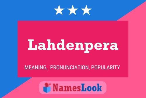 Póster del nombre Lahdenpera