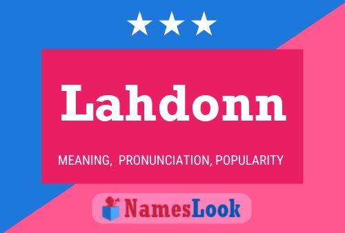 Póster del nombre Lahdonn