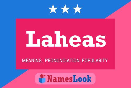 Póster del nombre Laheas