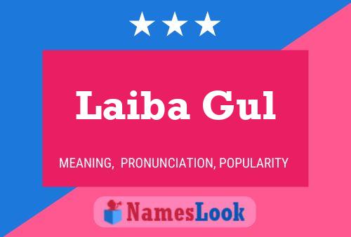 Póster del nombre Laiba Gul