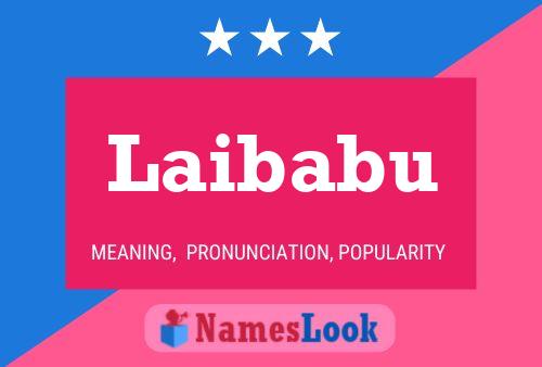 Póster del nombre Laibabu