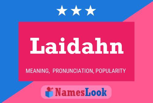 Póster del nombre Laidahn