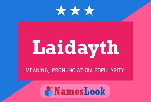 Póster del nombre Laidayth