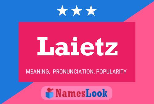 Póster del nombre Laietz