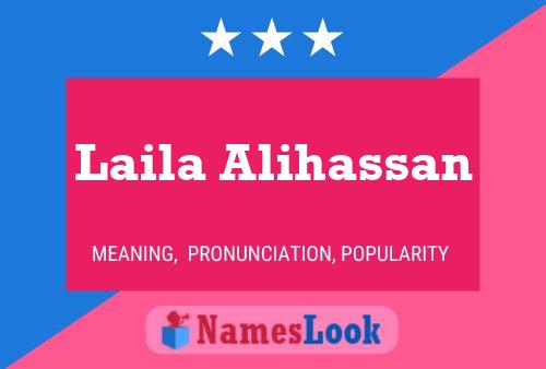 Póster del nombre Laila Alihassan