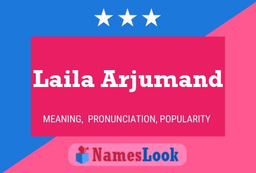 Póster del nombre Laila Arjumand