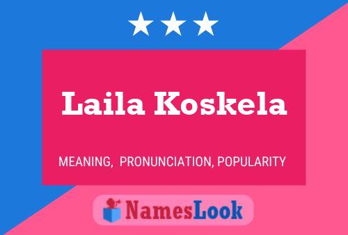 Póster del nombre Laila Koskela