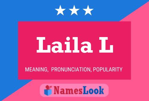 Póster del nombre Laila L