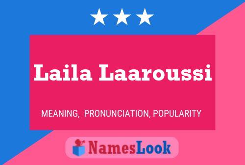 Póster del nombre Laila Laaroussi