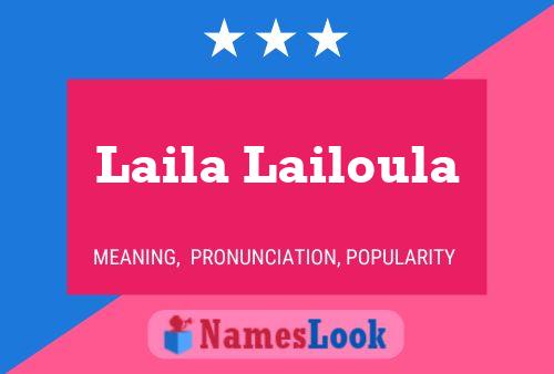 Póster del nombre Laila Lailoula