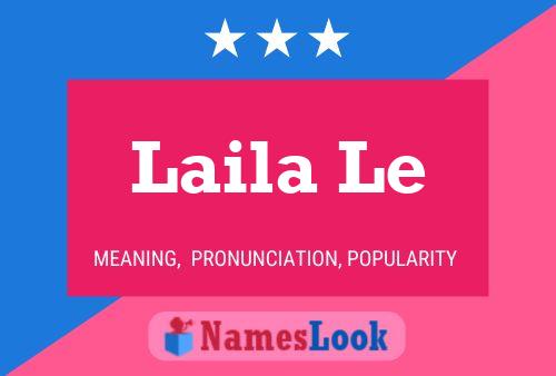 Póster del nombre Laila Le