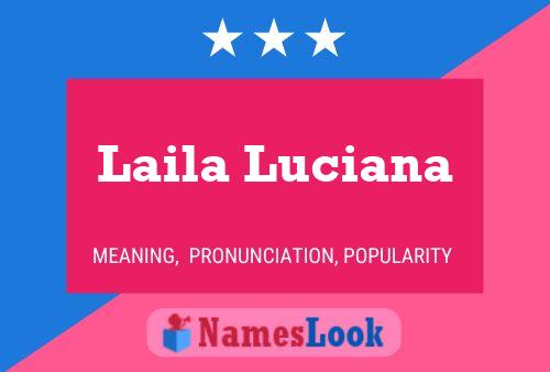 Póster del nombre Laila Luciana