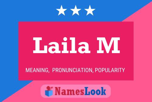 Póster del nombre Laila M