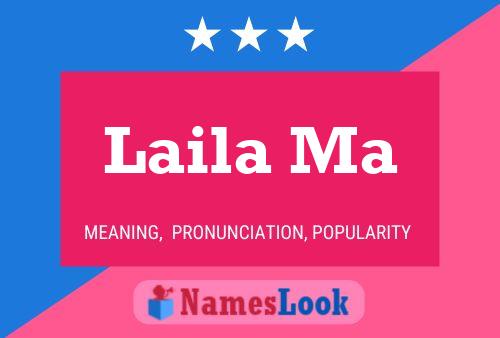 Póster del nombre Laila Ma