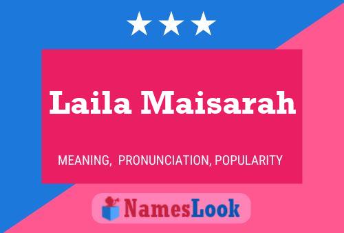 Póster del nombre Laila Maisarah