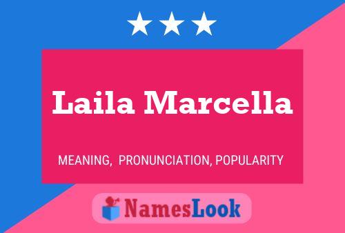 Póster del nombre Laila Marcella