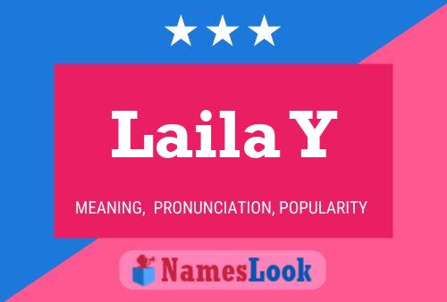 Póster del nombre Laila Y