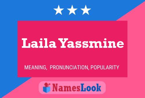 Póster del nombre Laila Yassmine