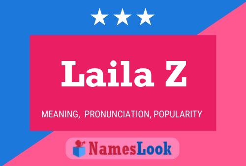 Póster del nombre Laila Z