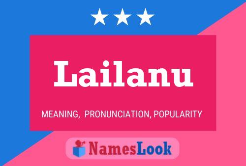 Póster del nombre Lailanu