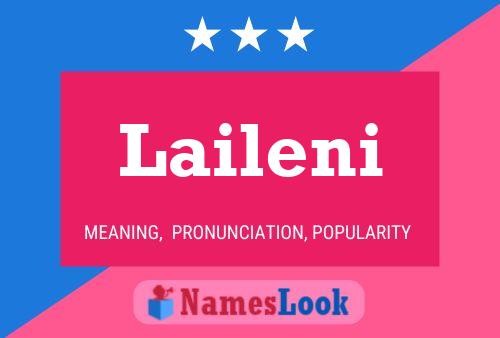 Póster del nombre Laileni