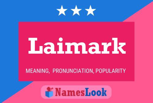 Póster del nombre Laimark