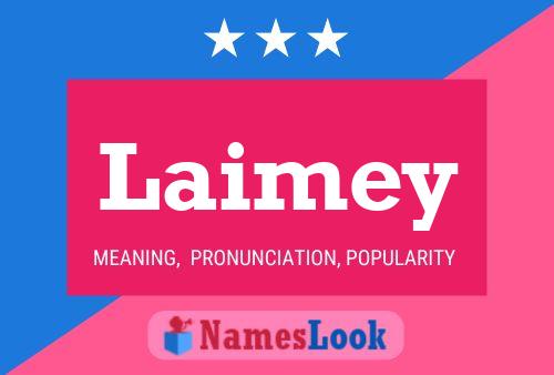 Póster del nombre Laimey