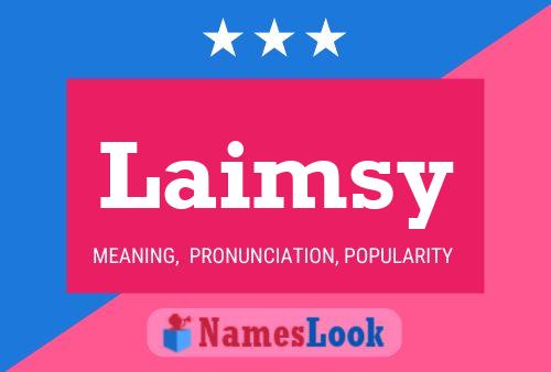 Póster del nombre Laimsy