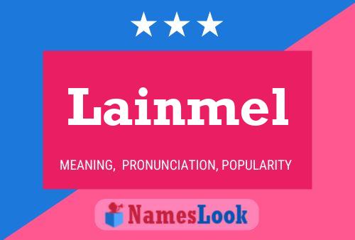 Póster del nombre Lainmel