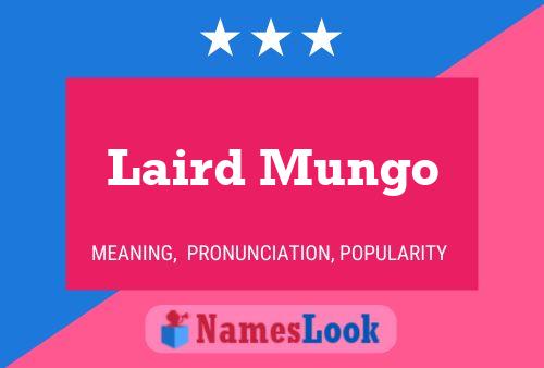 Póster del nombre Laird Mungo