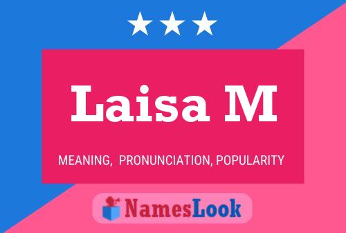 Póster del nombre Laisa M