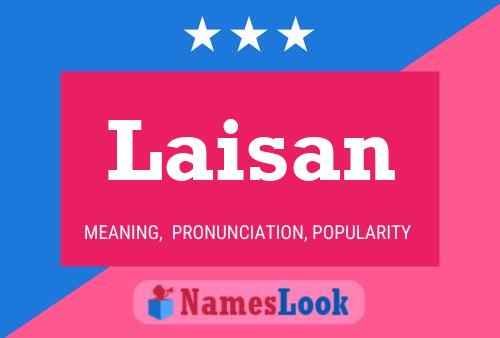 Póster del nombre Laisan