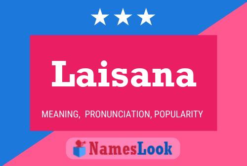 Póster del nombre Laisana